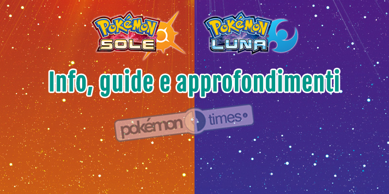 banner_guide_approfondimenti_sole_luna_pokemontimes-it